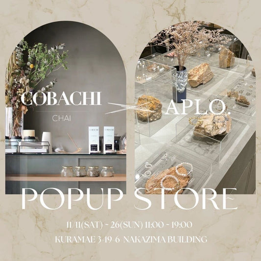 COBACHI CHAI にてPOP UP STORE開催！11/26(日)まで